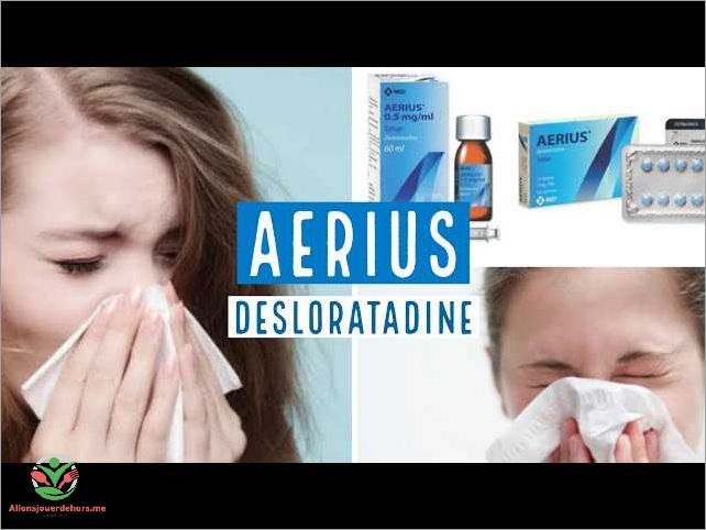 Aerius 5 mg Comment ça fonctionne et comment l'utiliser